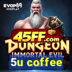 5u coffee
